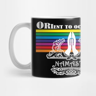 Orient To Occident - NAMASTE Mug